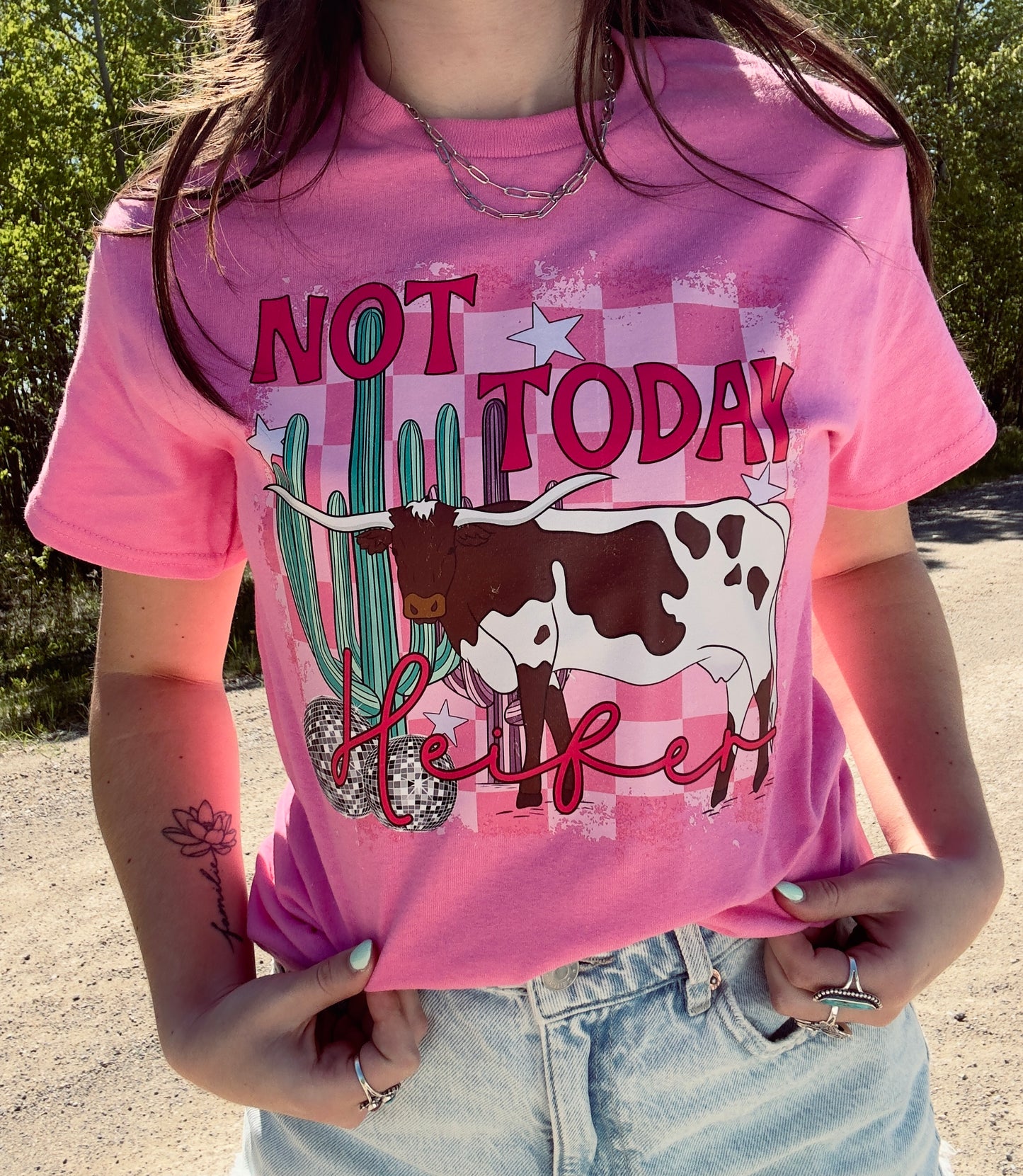 “Not Today Heifer”