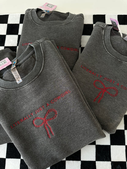 "Literally Just A Cowgirl" Embroidered